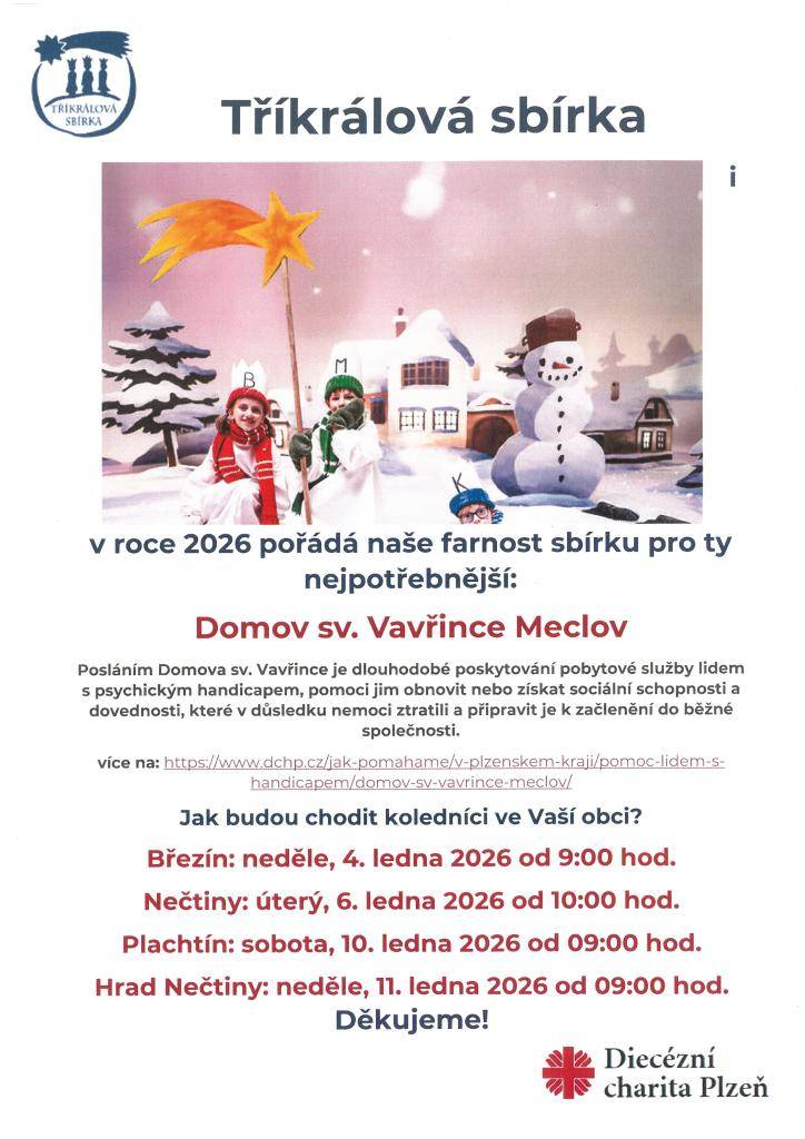 Tříkrálová sbírka, pořádaná naší farností v roce 2026, má za cíl podpořit Domov sv. Vavřince v Meclově.