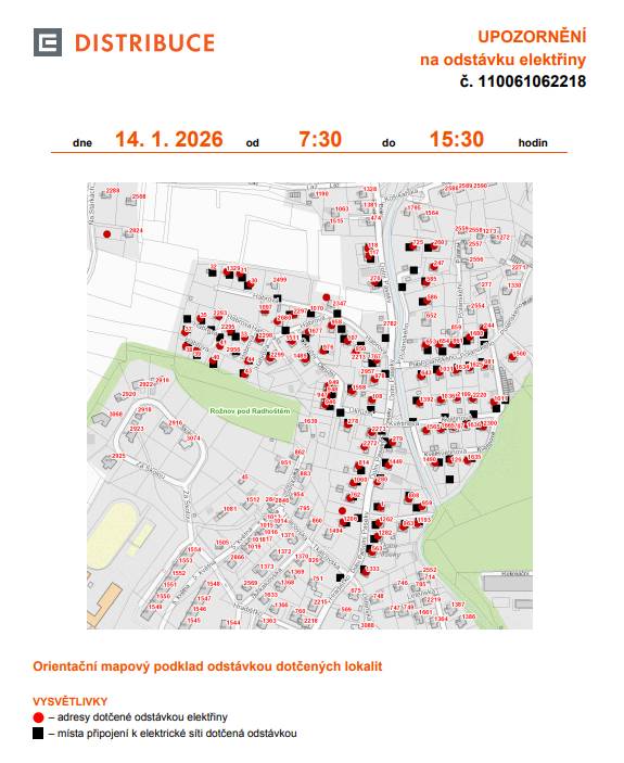 💡Informujeme občany o plánovaném přerušení dodávky elektrické energie v Rožnově pod Radhoštěm ve středu 14. ledna 2026💡 ✅ Rožnov pod Radhoštěm (okres Vsetín) Dolní Paseky: č. p. 1, 108, 117, 118, 270, 279, 280, 563, 762, 767, 808, 814, 959, 963, 978, 1060, 1193, 1206, 1262, 1282, 1333, 1449, 2272, 2273  ✅ Habrová: č. p. 107, 950, 958, 976, 1097, 1329, 1511, 1677, 2293, 2295, 2297, 2298, 2299, 2680; č. ev. 30, 31, 33, 35, 37-41, 43, 44  ✅ Květinová: č. p. 126, 707, 1036, 1392, 1490, 1565, 1611, 1635, 1636, 1665, 2199, 2220, 2300  ✅ Okružní: č. p. 278, 946, 947, 948, 949, 1489, 1598  ✅ Polanského: č. p. 244, 247, 260, 585, 586, 643, 653, 654, 725, 861, 981, 1031, 1560, 1625, 1634, 1680  ✅ kat. území Rožnov pod Radhoštěm (kód 742937): parcelní č. 2238/5, 2363/7, 2442/80