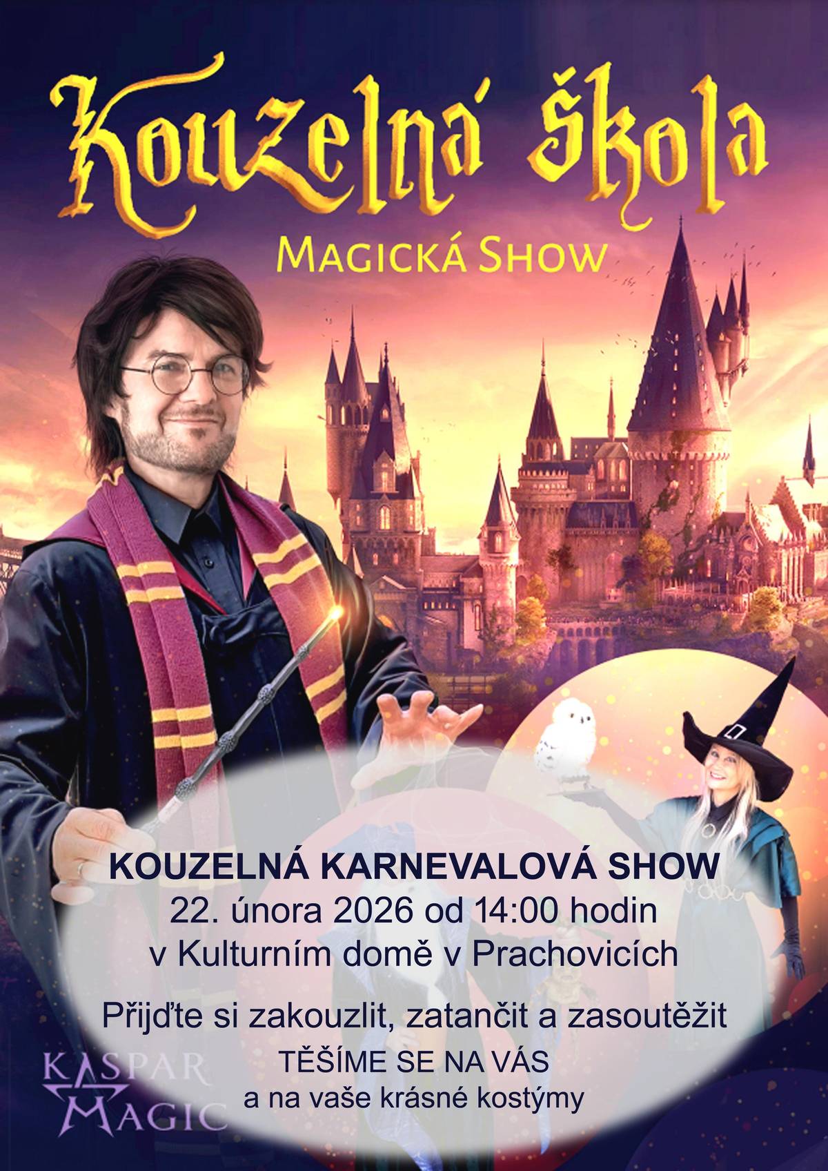 Přijďte si zakouzlit, zatančit a zasoutěžit 22.2.2026 od 14:00 do KD Prachovice.