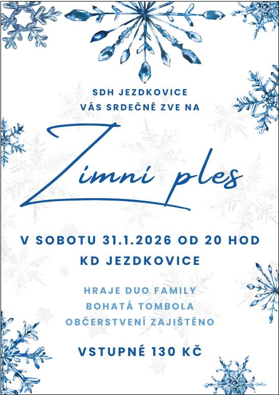 SHD Jezdkovice srdečně zve na sobotu 31.1.2026 od 20 hod do KD Jezdkovice. K tanci bude hrát Duo Family, je zajištěna bohatá tombola a také občerstvení.