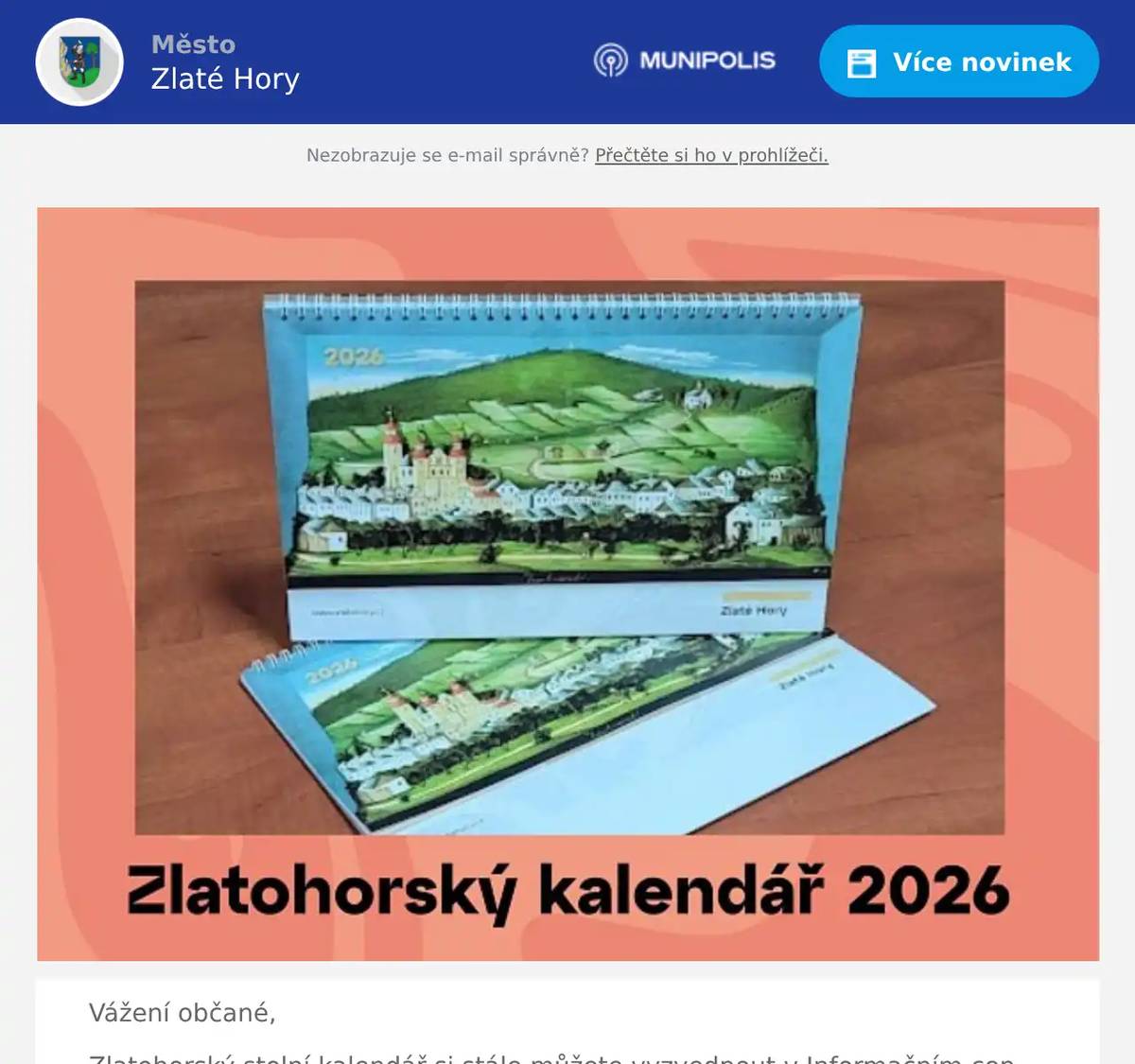 Vážení občané, Zlatohorský stolní kalendář si stále můžete vyzvednout v Informačním centru ve Zlatých Horách.