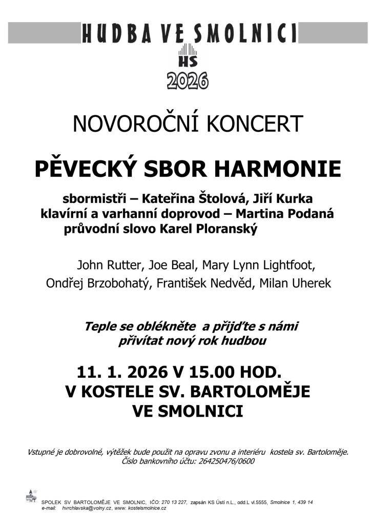 Novoroční koncert, který se koná 11.1.2026 v 15.00 hod. v Kostele sv. Bartoloměje ve Smolnici.