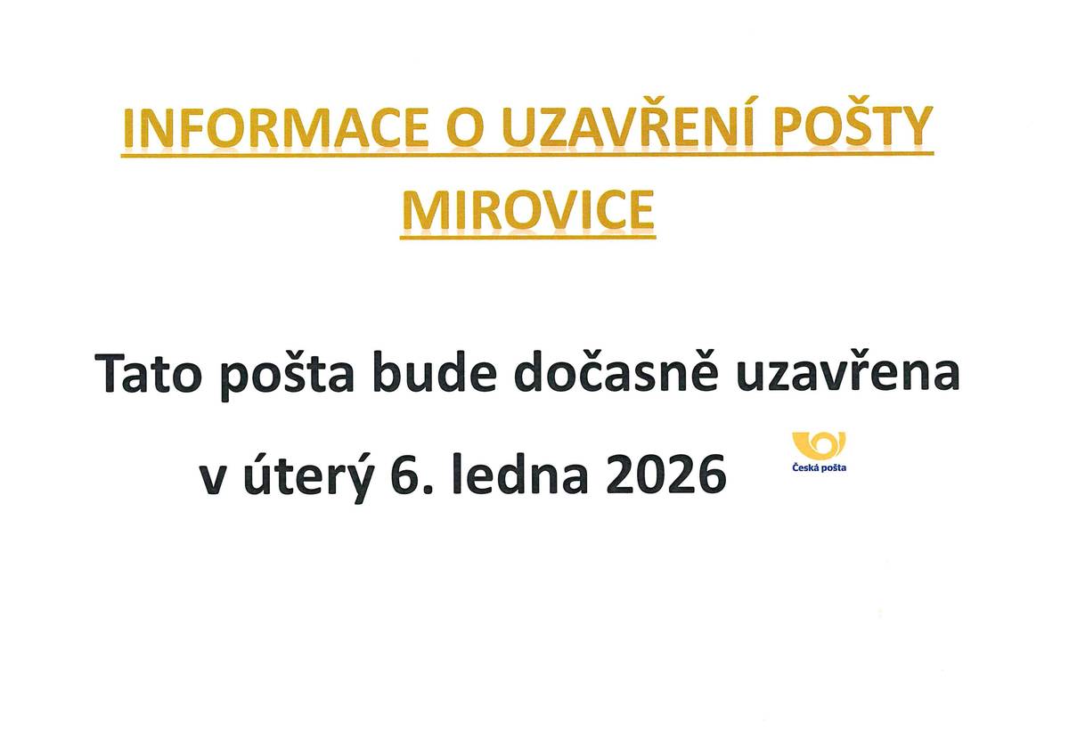 Pošta Mirovice bude dočasně uzavřena v úterý 6. ledna 2026.