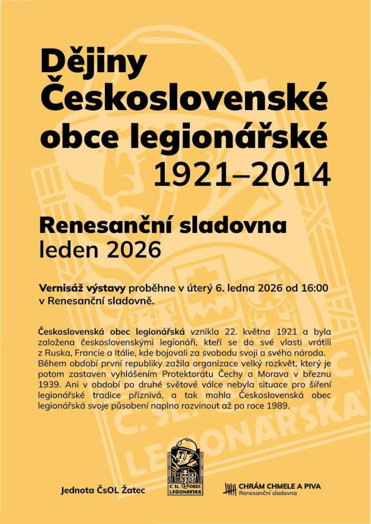 Nová výstava o historii Československé obce legionářské začíná vernisáží v úterý 6. ledna. Zájemci ji mohou vidět v Renesanční sladovně v Masarykově ulici.