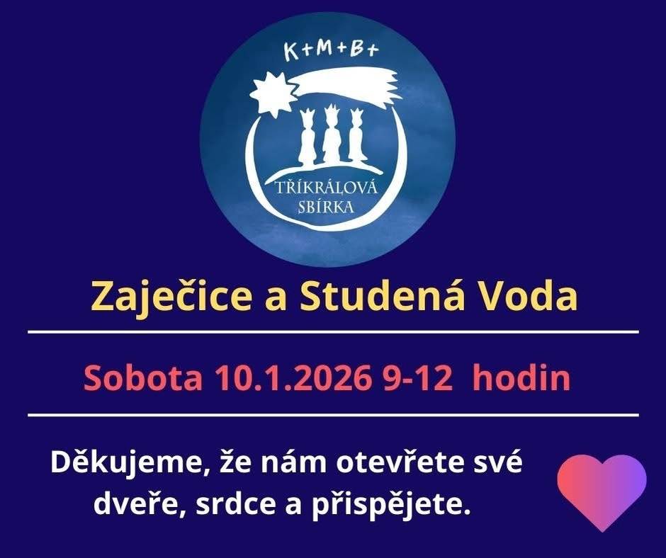 Dne 10. 1. 2025 budou v obci Zaječice – Studená Voda chodit koledníci Tříkrálové sbírky. Koledníci budou označeni oficiálními průkazkami a zapečetěnými kasičkami Charity ČR. Děkujeme všem, kteří tuto tradiční sbírku podpoří.