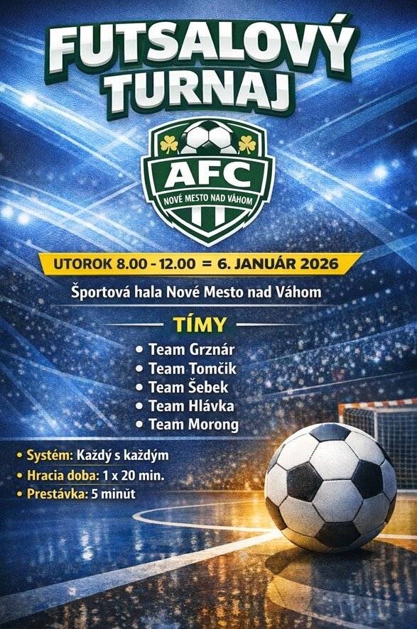 Vážení športoví priatelia, srdečne vás pozývame do Športovej haly v Novom Meste nad Váhom na futsalový turnaj Na Troch kráľov. ⚽ Futsalový turnaj Na Troch kráľov  📍 Športová hala Nové Mesto nad Váhom od 8.00 do 12.00