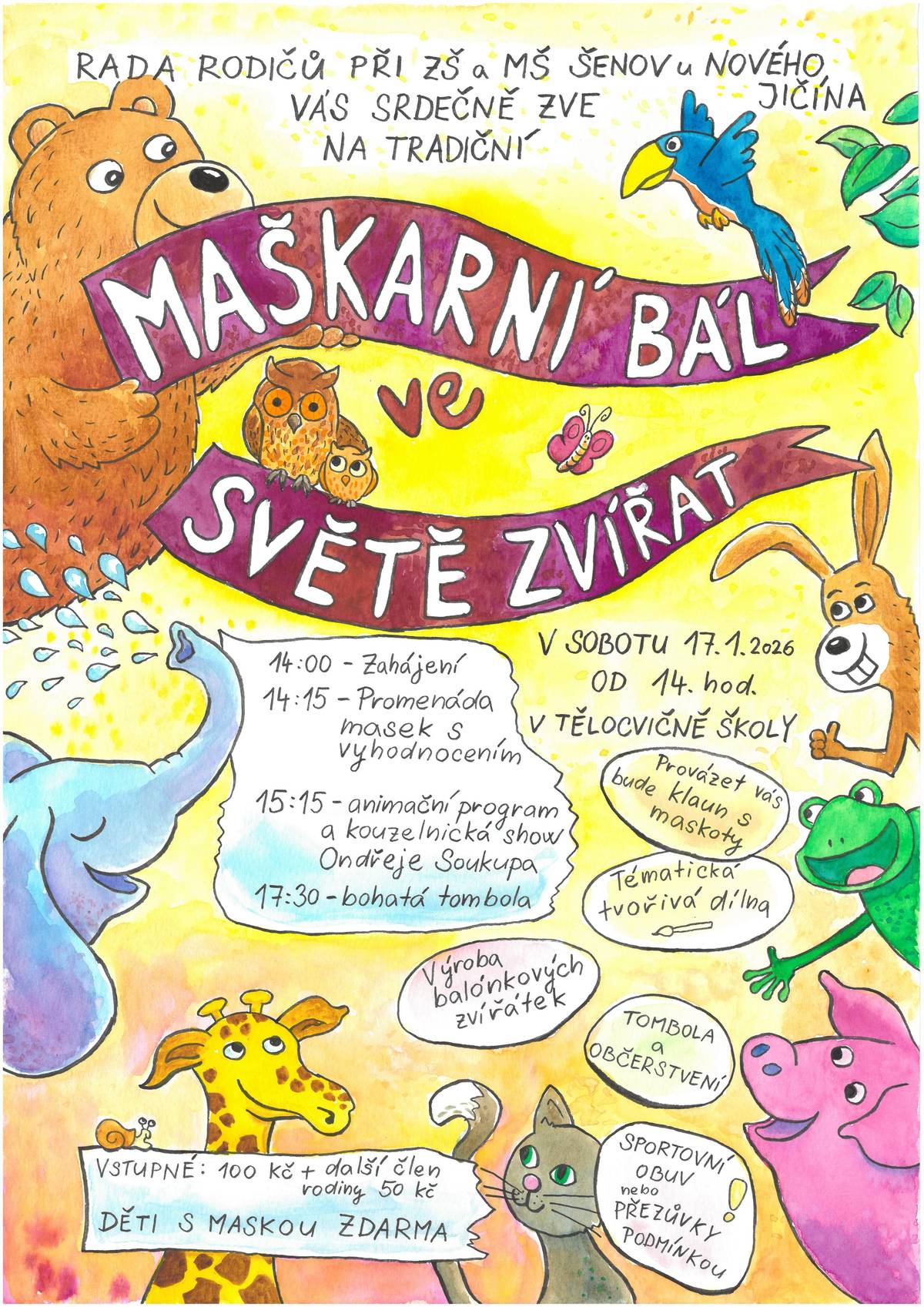 Rada rodičů při ZŠ a MŠ v Šenově u Nového Jičína na dětský maškarní ples s názvem "VE SVĚTĚ ZVÍŘAT"