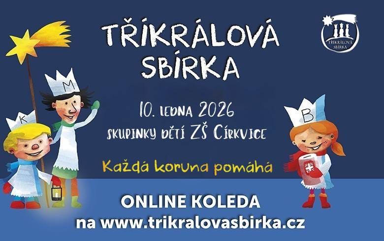 V sobotu 10. 1. 2026 se v naší obci Církvice uskuteční charitativní Tříkrálová sbírka. Ulicemi obce budou procházet děti ze ZŠ Církvice v doprovodu dospělých, koledovat a přinášet radost i pomoc tam, kde je potřeba. Budeme rádi, pokud koledníky přivítáte s úsměvem a podpoříte jejich snahu dobrým skutkem. Každý příspěvek pomáhá a má smysl. Děkujeme všem, kteří se zapojí a podpoří tuto krásnou tradici.