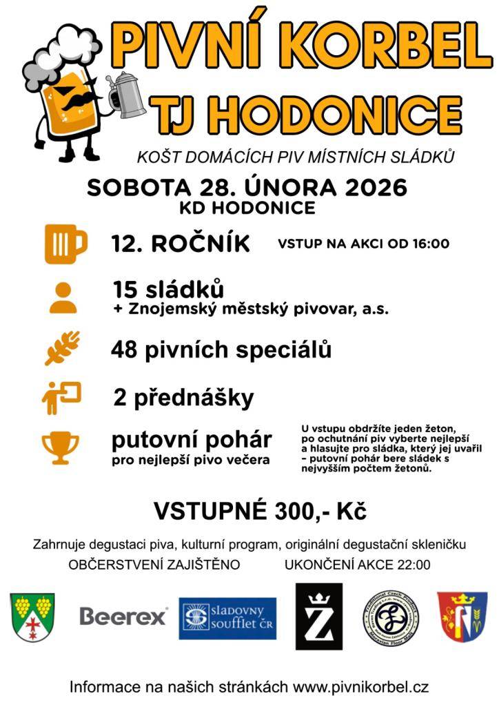 Zveme vás na 12. ročník akce Pivní korbel, která se koná v sobotu 28. února 2026 v KD Hodonice. Od 16:00 si můžete vychutnat 48 pivních speciálů od 15 místních sládků. Vstupné 300 Kč zahrnuje degustaci piva, kulturní program a originální degustační skleničku.