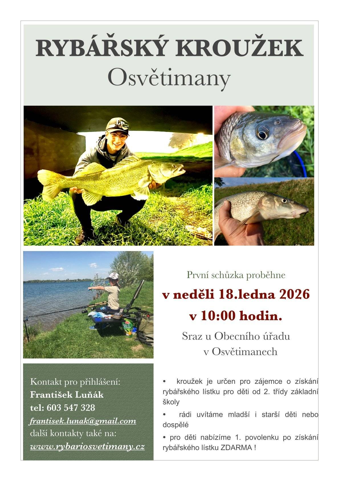 První schůzka proběhne v neděli 18. 1. 2026 v 10:00 hod. Sraz u Obecního úřadu v Osvětimanech.