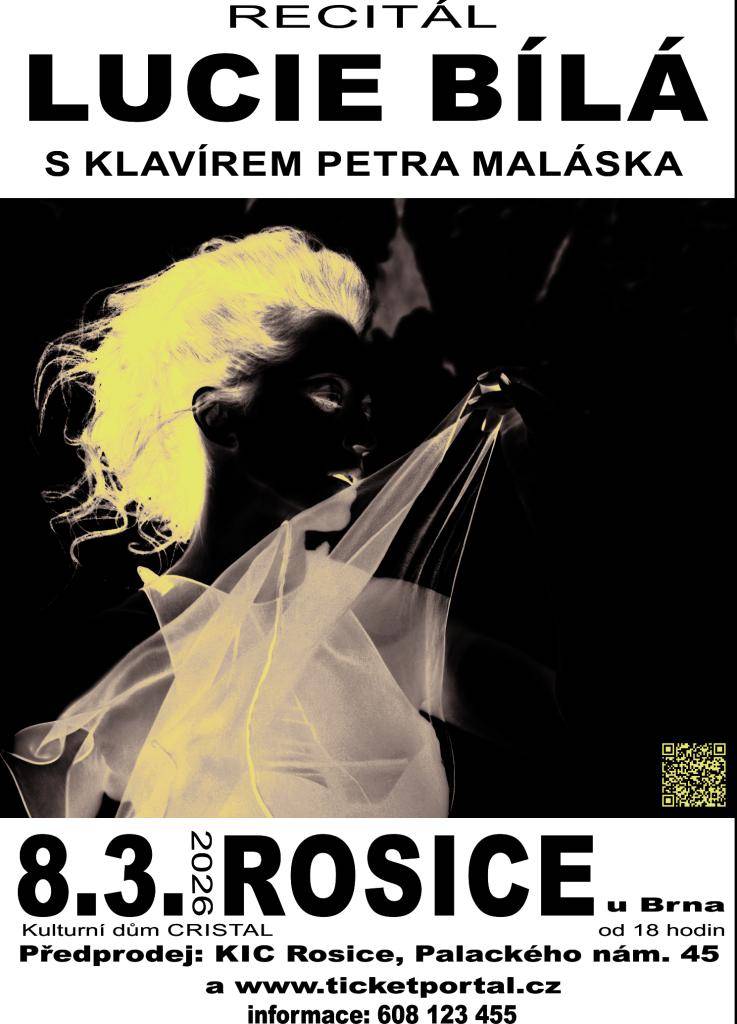 8. 3. 2026 se koná RECITÁL LUCIE BÍLÁ s klavírem Petra Maláska, v kulturním domě CRISTAL v 18 hod. Předprodej: Informační centrum KIC Rosice a na Ticketportál.cz.