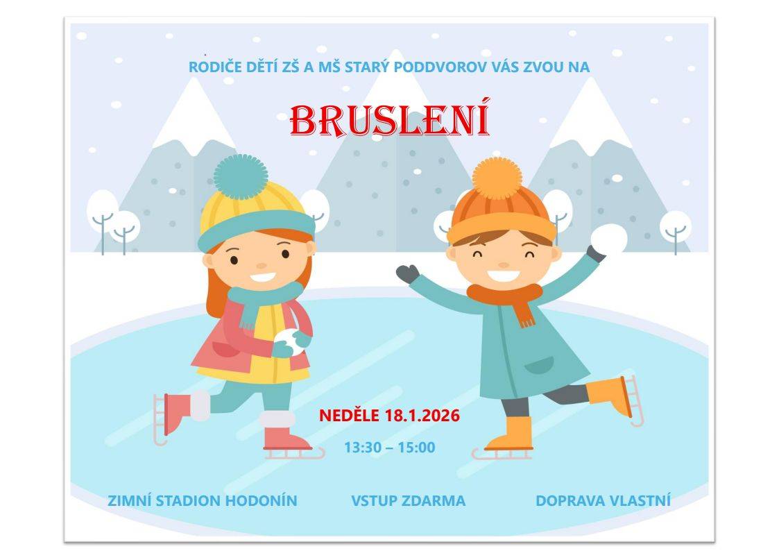 Rodiče dětí z ZŠ a MŠ Starý Poddvorov vás zvou na bruslení, které se bude konat v neděli 18. ledna 2026. Akce proběhne od 13:30 do 15:00 na zimním stadionu v Hodoníně.