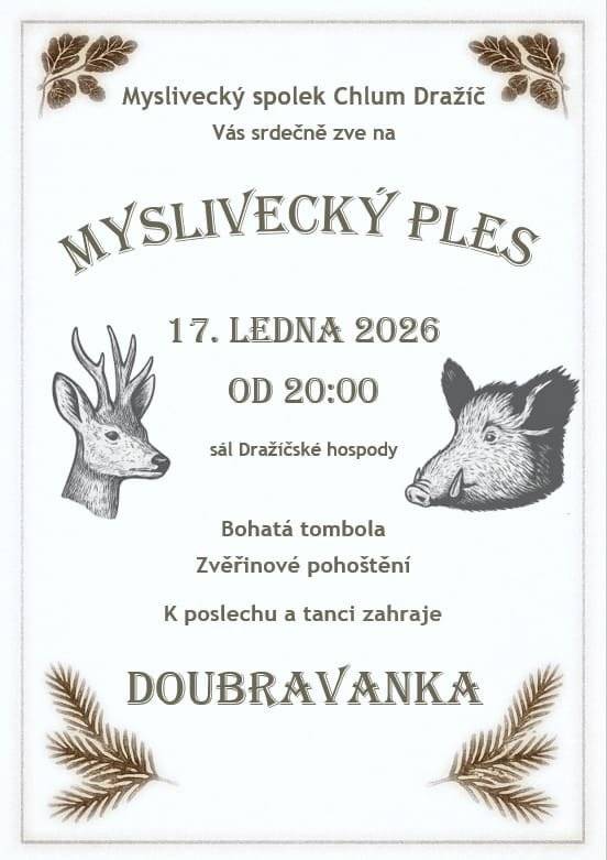 Myslivecký ples 17. 1. 2026 od 20:00.