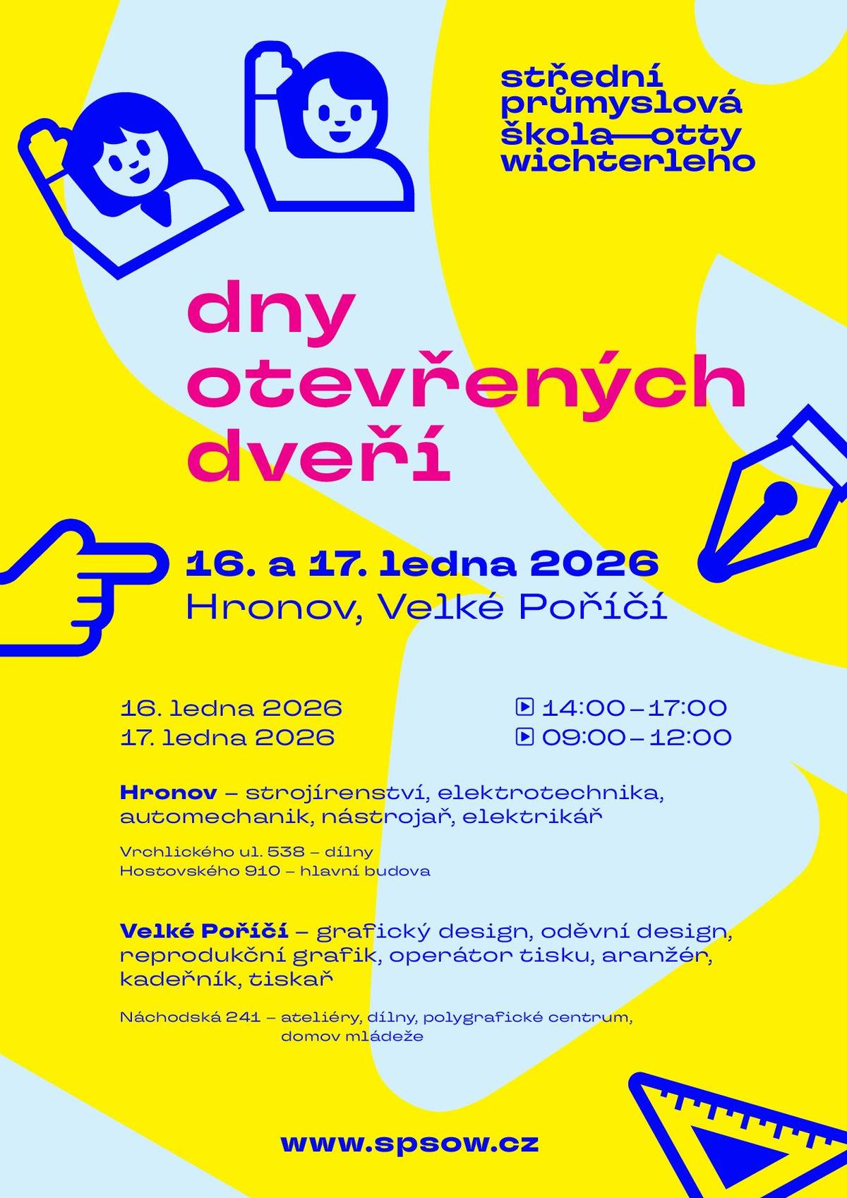 Střední průmyslová škola Otty Wichterleho vás zve na dny otevřených dveří ve dnech 16. a 17. ledna 2026. https://spsow.cz/dny-otevrenych-dveri/