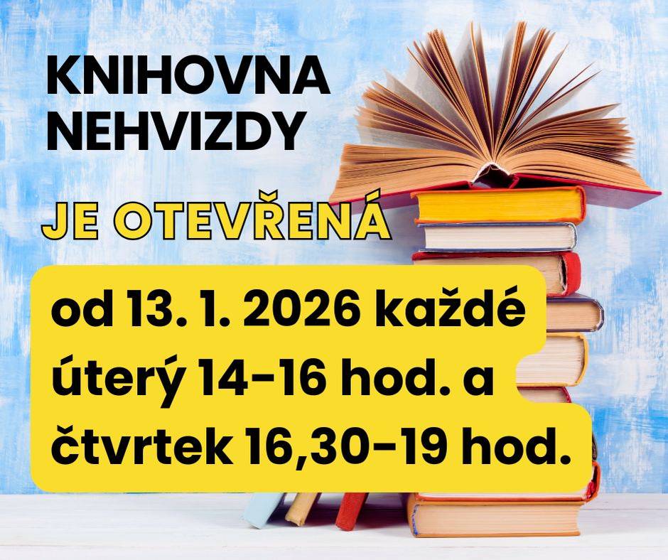 Knihovna Nehvizdy oznamuje, že od 13. ledna 2026 budou její návštěvní hodiny každé úterý od 14:00 do 16:00 a ve čtvrtek od 16:30 do 19:00. Těšíme se na vaši návštěvu a doufáme, že si u nás vyberete zajímavé tituly.
