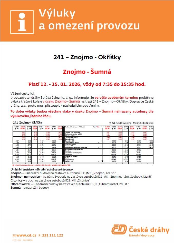ČD: Výluka v úseku Znojmo - Šumná  12.-15.1.2026, vždy od 7:35 do 15:35
