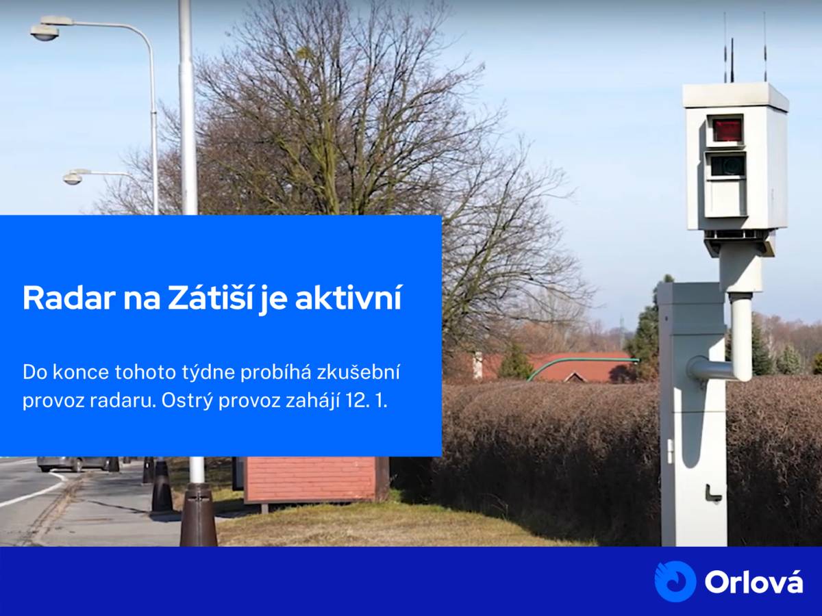 Radarový měřič rychlosti podél hlavní cesty v ulici Zátiší je aktivní. Jeho testovací provoz potrvá do konce tohoto týdne.  Nevyskytnou-li se nějaké neočekávané komplikace, ostrý provoz zahájí radar v pondělí 12. ledna 2026....