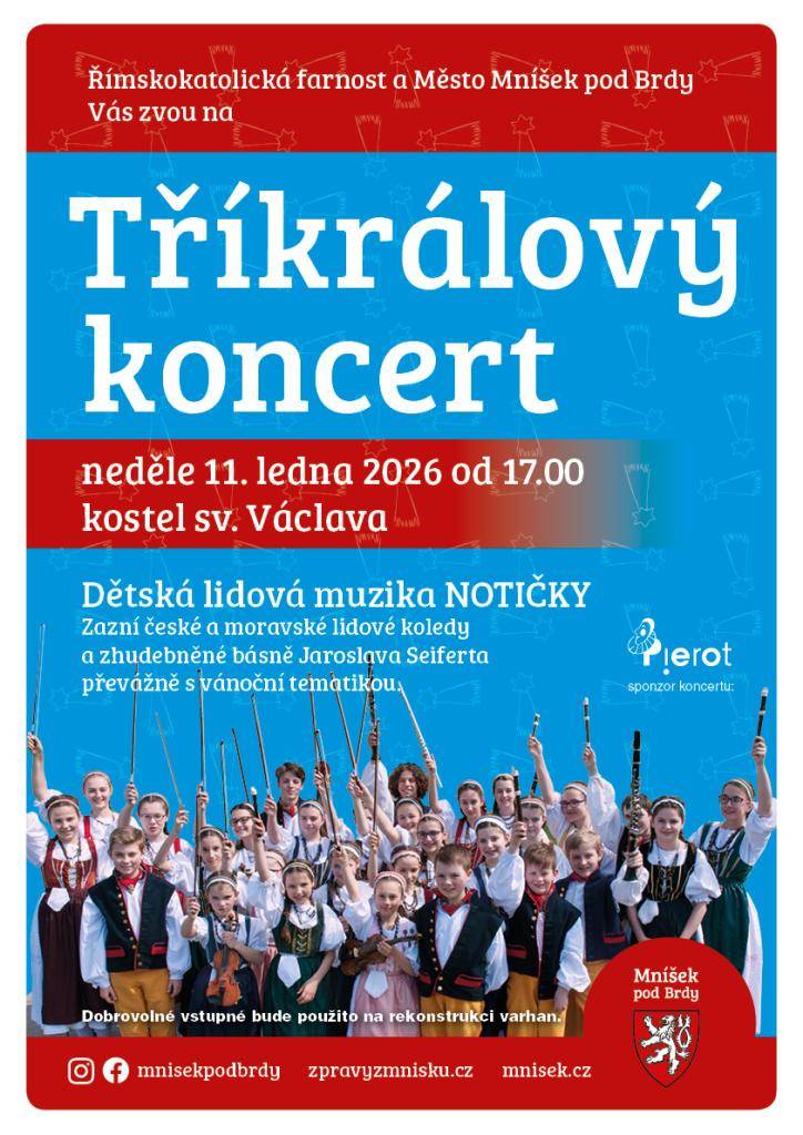 Dětská lidová muzika NOTIČKY vás zve na Tříkrálový koncert dne 11.1.2026 do kostela sv. Václava v Mníšku pod Brdy od 17:00 hodin.