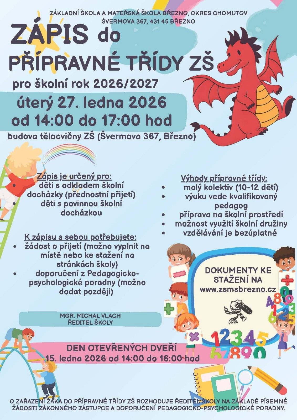 🌟 Pozvánka do přípravné třídy ZŠ 🌟 Máte doma budoucího školáka? Přijďte se s námi seznámit s přípravnou třídou ZŠ, kde děti v klidném a přátelském prostředí získají jistotu, sebevědomí a radost z učení. 👧🧒 Čeká je malý kolektiv, laskavý přístup a hravá příprava na školní život. 📅 Zápis proběhne v úterý 27. ledna 2026 od 14:00 do 17:00 hodin. Těšíme se na vás i vaše děti 💙