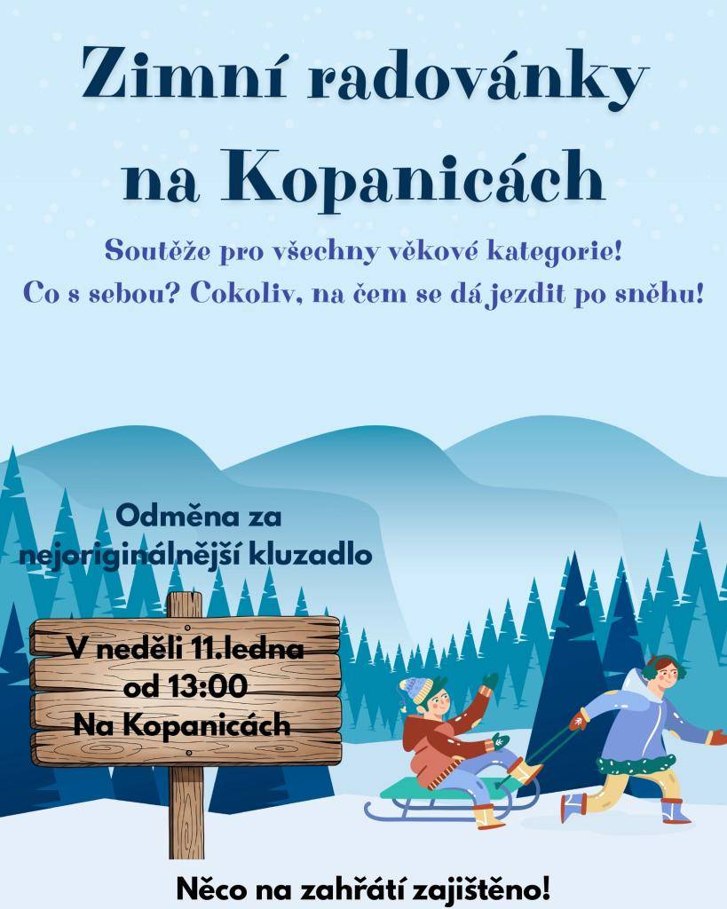 Aktivní z Návojné, TJ Sokol Návojná a SDH Návojná všechny zvou na zimní radovánky na Kopanicách v neděli 11.1.2026 od 13:00 hod.