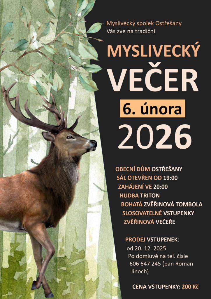 Myslivecký spolek Ostřešany Vás srdečně zve na tradiční myslivecký večer, který se koná 6. 2. 2026.