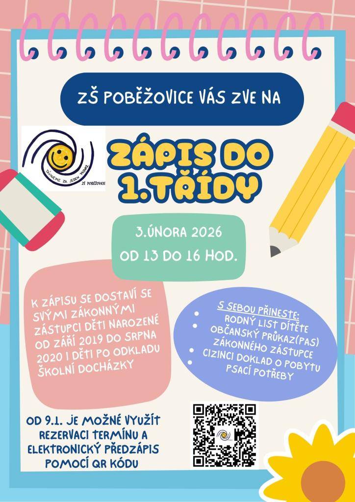 Zápis do 1. třídy ZŠ Poběžovice se uskuteční dne 3.2.2026 od 13.00 do 16.00 hod.  Od 9. ledna 2026 bude k dispozici nová služba, která umožní snadnou a rychlou rezervaci pomocí QR kódu. Tato iniciativa usnadní proces přihlašování a zlepší komunikaci mezi školou a rodiči.