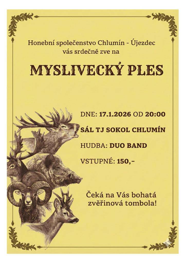 14. ledna 2026 dojde k plánované odstávce elektrické energie. Odstávka proběhne od 07:30 hod. do 15:30 hod.    MYSLIVECKÝ PLES v sobotu 17. ledna 2026   od 20:00 hod., společenském sále na hřišti TJ Sokol Chlumí
