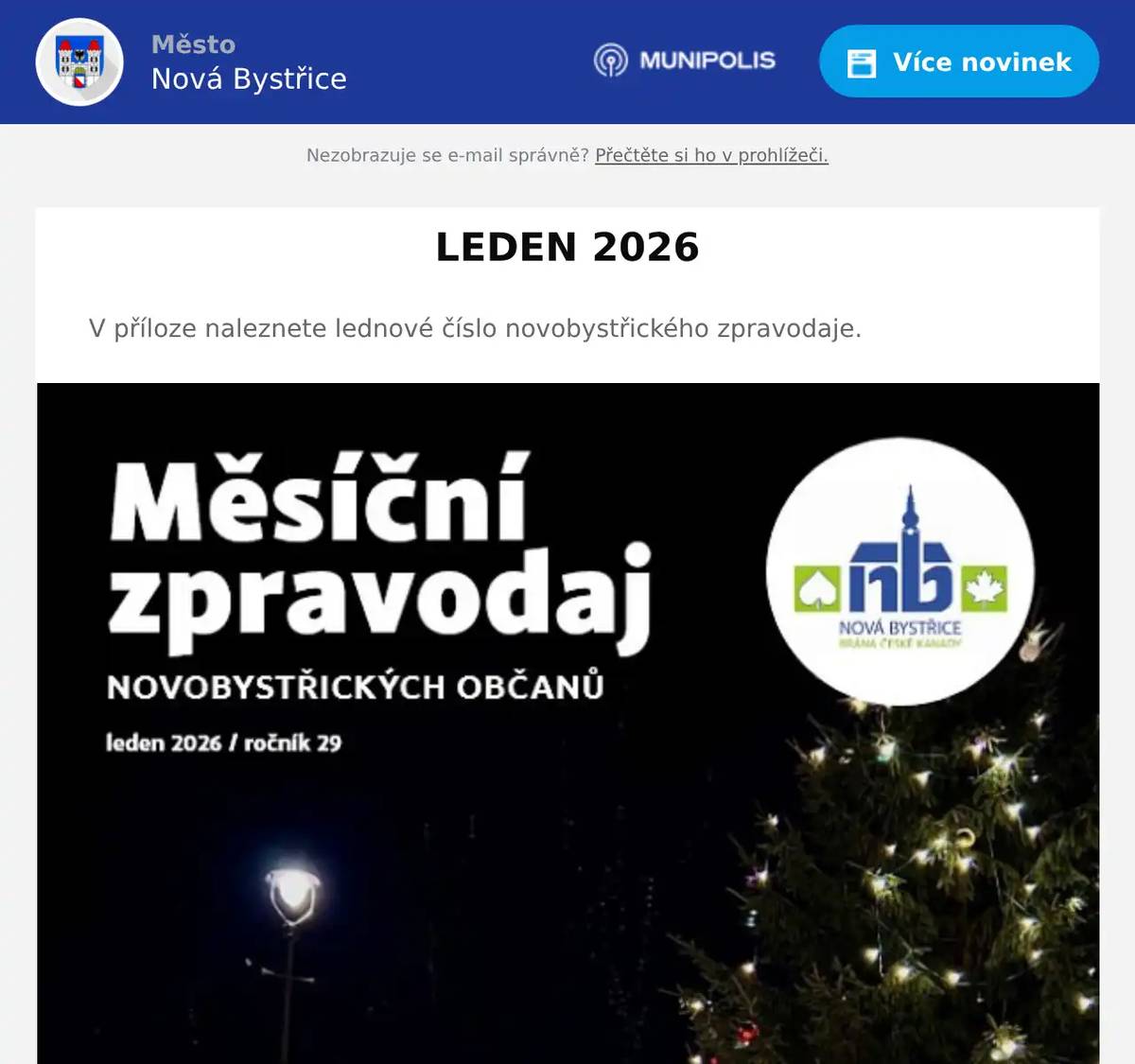 V příloze naleznete lednové číslo novobystřického zpravodaje.