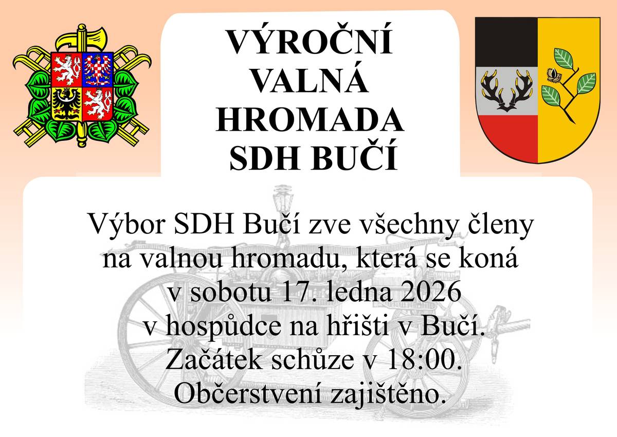 Výbor SDH Bučí zve všechny členy na valnou hromadu.