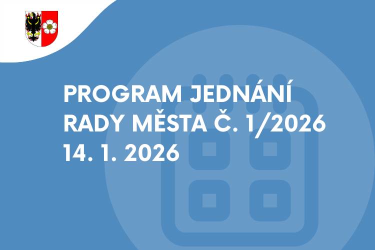 které se koná ve středu dne 14. 1. 2026 od 16.30 hodin v zasedací místnosti MÚ.
