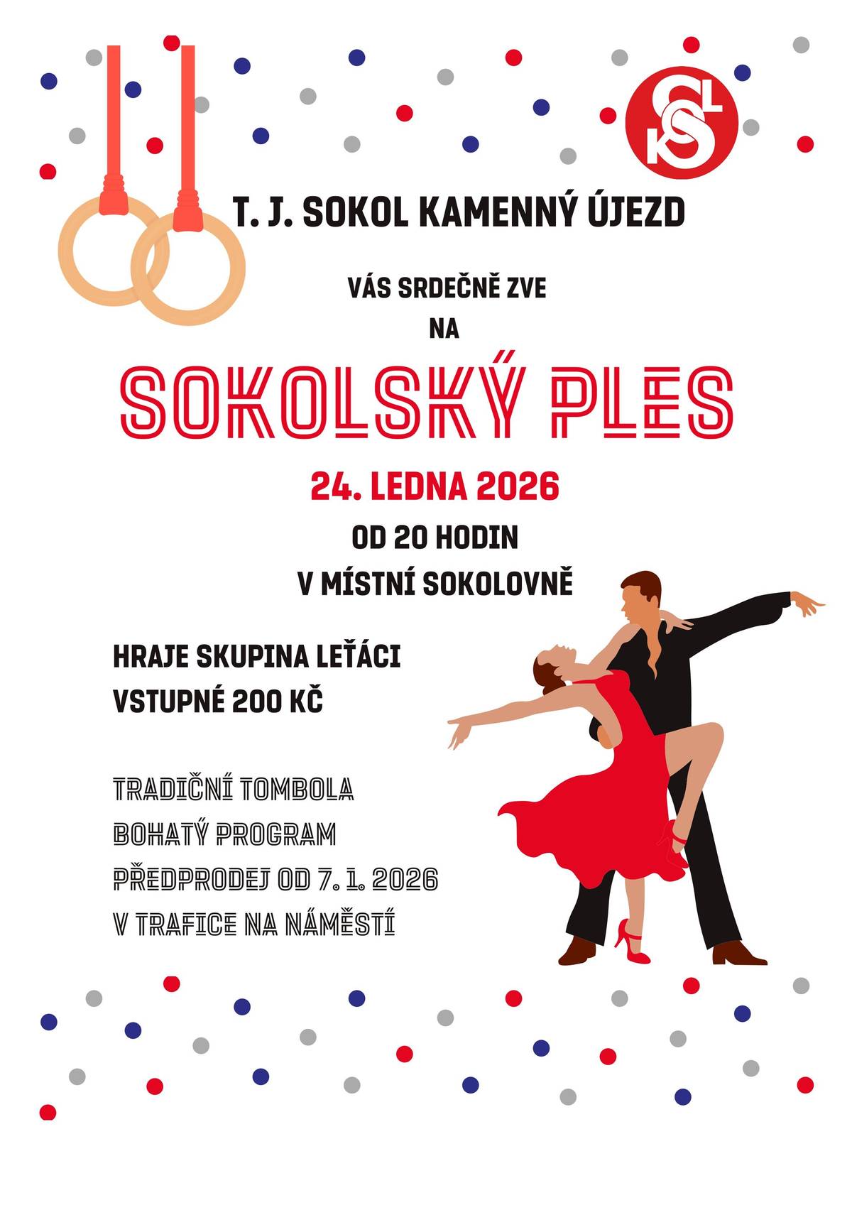 Na Náměstí v Trafice jsou v prodeji vstupenky na Sokolský ples, který se bude konat v sobotu 24. ledna 2026.