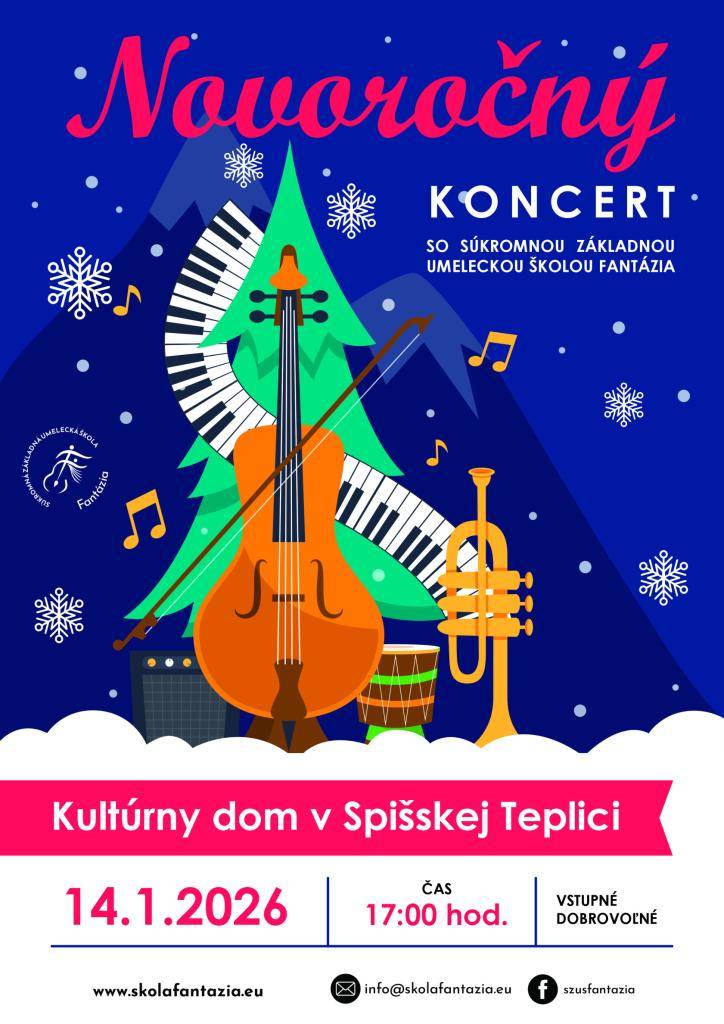 Súkromná základná umelecká škola Fantázia srdečne pozýva na Novoročný koncert, ktorý sa uskutoční v stredu 14. januára 2026 o 17.00 hod. v Kultúrnom dome v Spišskej Teplici. Vstupné je dobrovoľné.