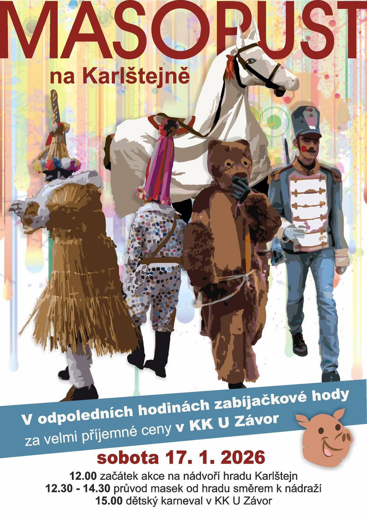 V sobotu 17.1.2026 se na Karlštejně koná tradiční masopustní oslava včetně průvodu masek. Na akci zvou pořadatelé.