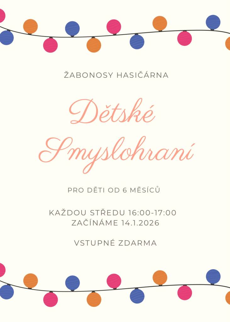 Pozvánka na dětské smyslohraní pro děti od 6 měsíců, které se bude konat každou středu v hasičárně od 16:00 - 17:00 poprvé od 14.1.2026.