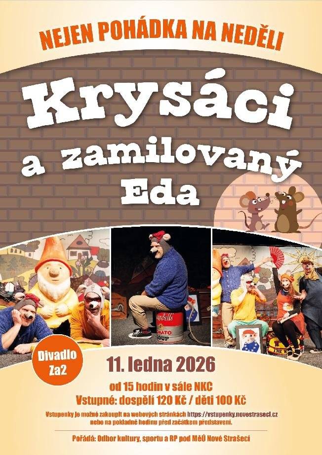 Tuto neděli vás zveme do Novostrašeckého kulturního centra na pohádku Krysáci a zamilovaný Eda.