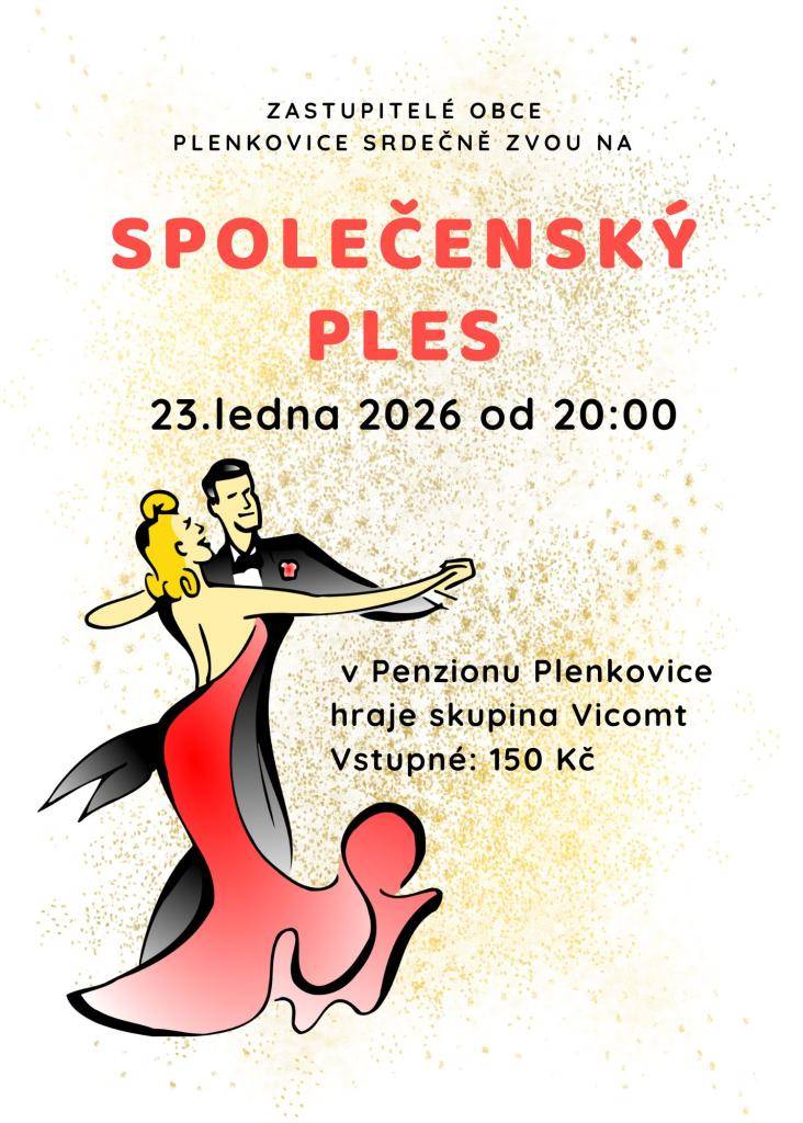 Obecní ples 23.1.2026  Masopust 21.2.2026  Maškarní ples 28.2.2026