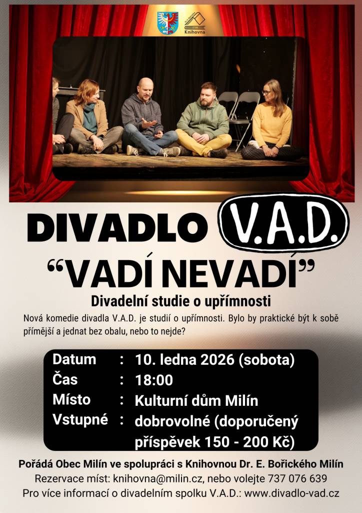 V sobotu 10. 1. 2026 nás již po třetí navštíví Divadlo V.A.D., tentokrát s divadelní studií o upřímnosti - hrou Vadí nevadí. A jako bonus bude otevřena kavárna Před oponou od 16:00-18:00.