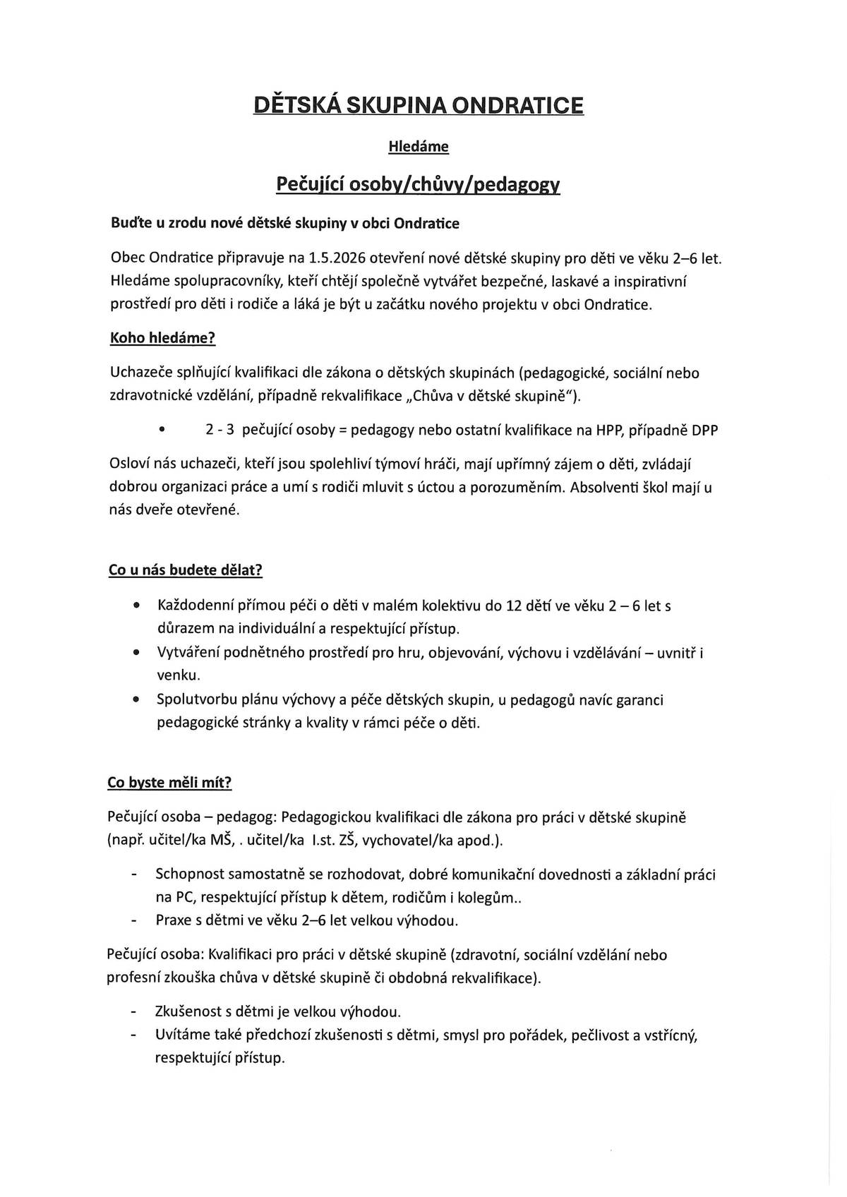 OÚ Ondratice hledá chůvy, pečující osoby a pedagogy. Více v příloze.