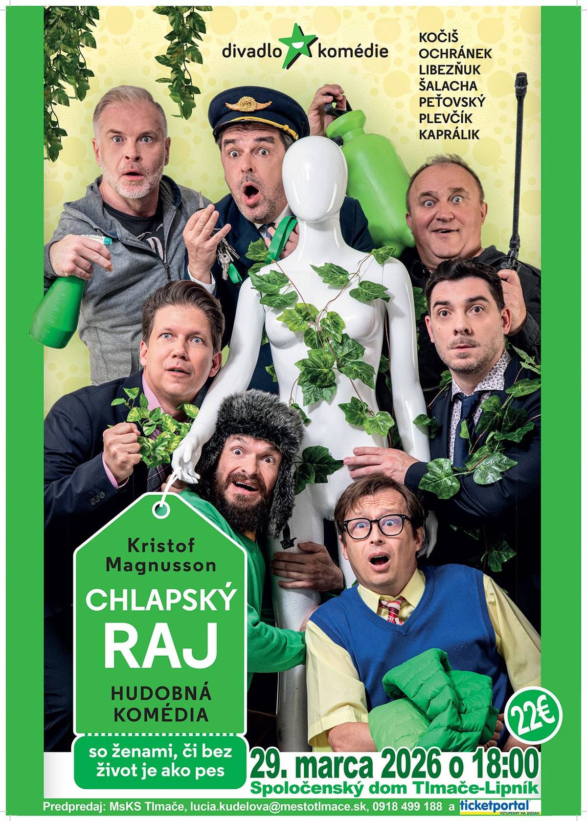 🌿Chlapský raj? Možno. Ale určite raj pre vaše bránice. Hudobná komédia plná situácií, ktoré dôverne poznáte… Smiech, nadhľad a otázka, na ktorú neexistuje správna odpoveď: So ženami, či bez? 😁Ak máte chuť na večer, ktorý vás dobre naladí, lístky radšej nenechávajte na poslednú chvíľu. 👉Všetko podstatné nájdete na plagáte.