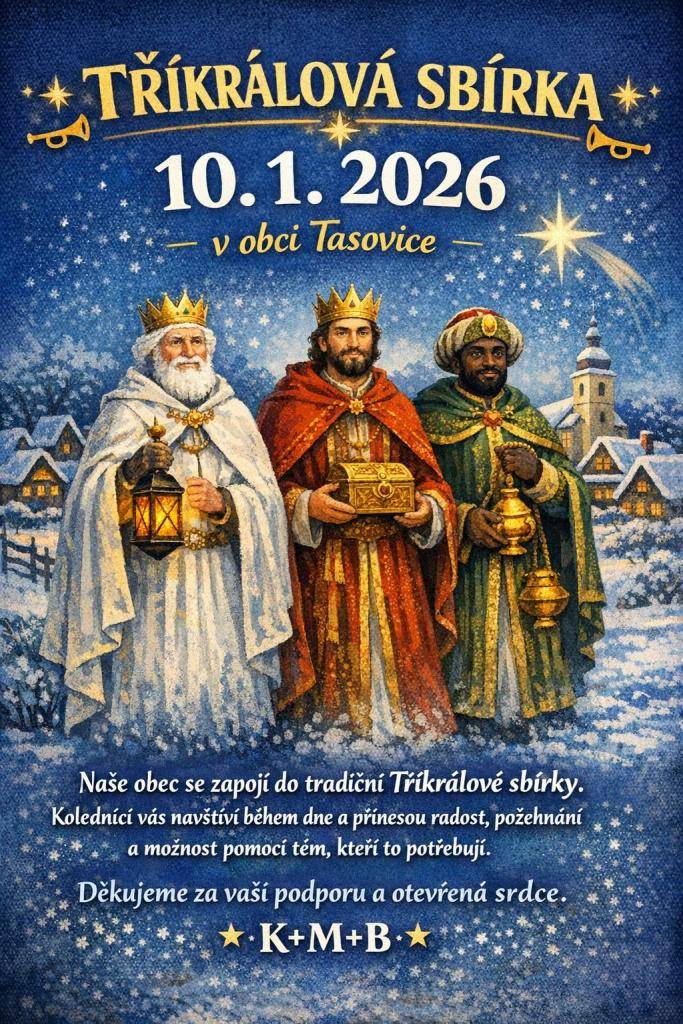 V sobotu 10.1.2026 navštíví obec Tasovice tři králové!