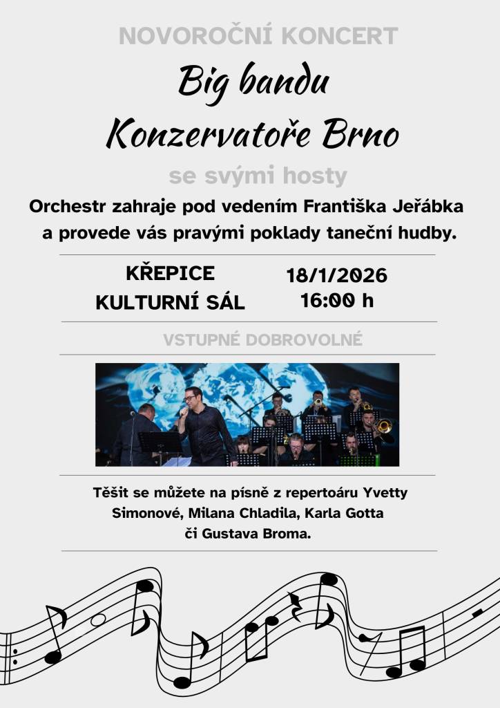 Srdečně vás zveme na novoroční koncert Big bandu Konzervatoře Brno, který proběhne 18. ledna 2026 v 16 hod. v kulturním sále v Křepicích.
