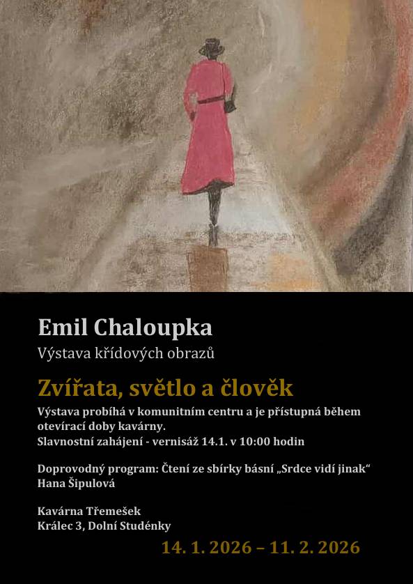 Pozvánka na slavnostní zahájení - vernisáž dne 14.1.2026 v 10:00 hodin na Zámku Třemešek.