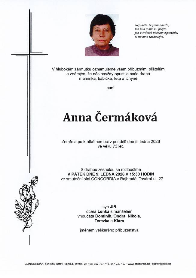 Poslední rozloučení proběhne v pátek 9. ledna 2026 v 15:30 ve smuteční síni CONCORDIA v Rajhradě, Tovární ulice 27.