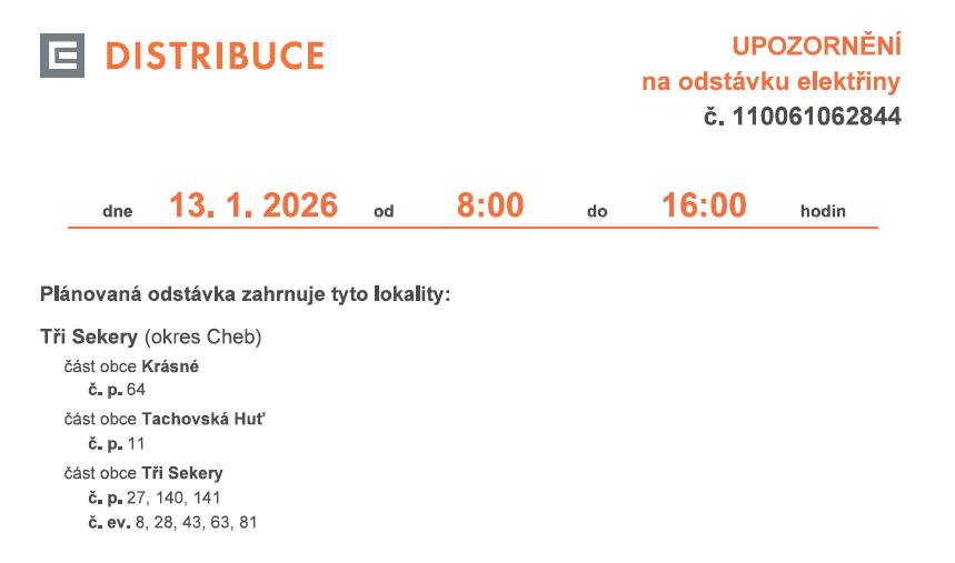 Na ÚTERÝ 13. ledna 2026 je plánována odstávka elektřiny od 8:00 do 16:00 v oblastech Tří Sekery, Krásné a Tachovská Huť.