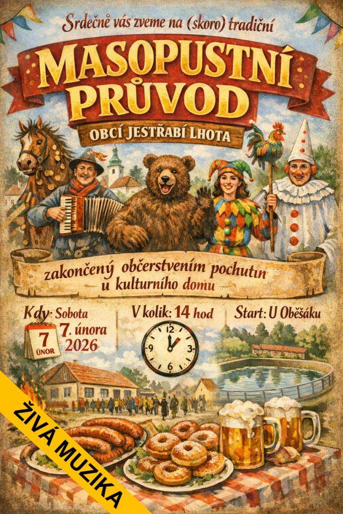 Srdečně vás zveme na (skoro) tradiční masopustní průvod obcí Jestřabí Lhota, který se koná v sobotu 7. února 2026. Akce začne v 14:00 u Oběšáku a po jejím skončení si můžete vychutnat občerstvení u kulturního domu.