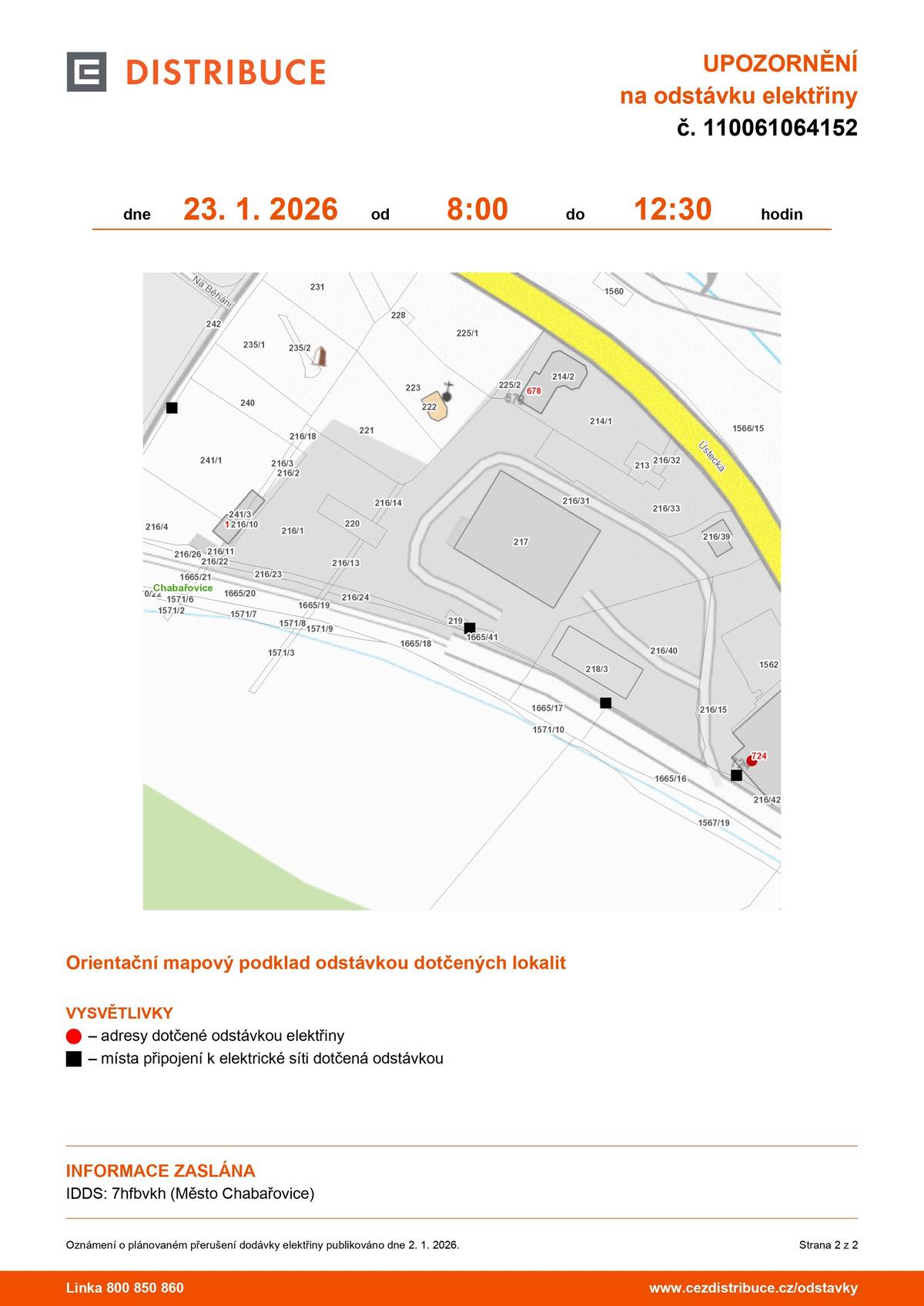 Upozorňujeme na plánovanou odstávku elektřiny dne 23. 1. 2026 od 8:00 do 12:30 hodin v ulici Ústecká č. p. 724.