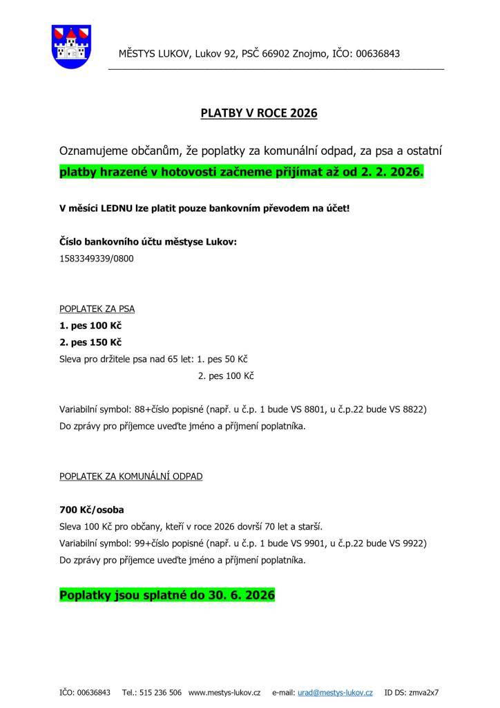 Poplatek za komunální odpad, poplatek za psa a ostatní platby.