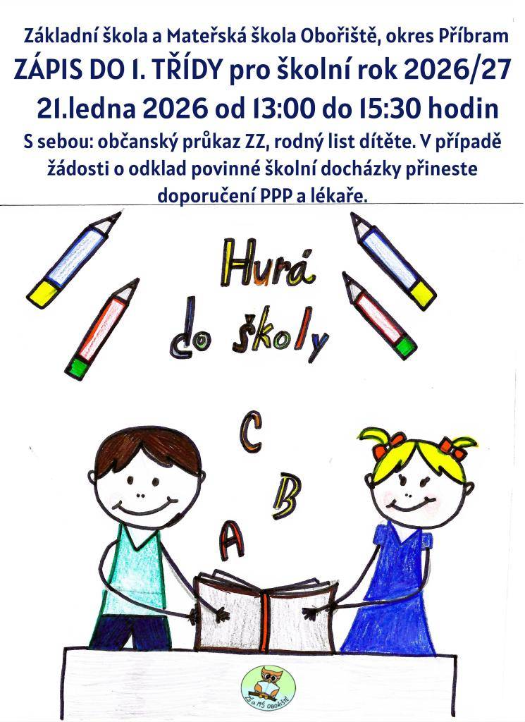 Zápis do první třídy proběhne 21.ledna 2026 od 13:00 do 15:30 hodin.