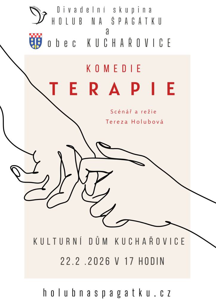 Divadlo - komedie TERAPIE  Divadelní skupina HOLUB NA ŠPAGÁTKU a obec Kuchařovice zve na komedii TERAPIE  Sál víceúčelového zařízení