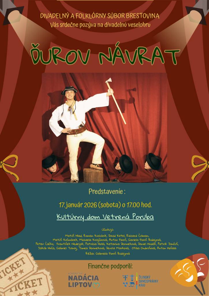 Divadelný a folklórny súbor Brestovina Vás pozýva na divadelnú veselohru Ďurov návrat, ktorá sa uskutoční 17. januára 2026 o 17:00 hod. v Kultúrnom dome Veterná Poruba.